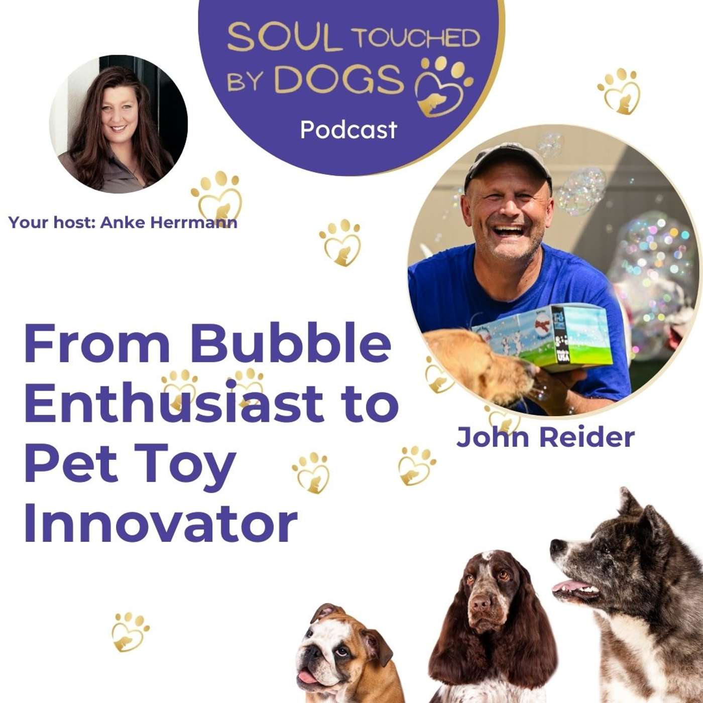 John Reider - From Bubble Enthusiast to Pet Toy Innovator