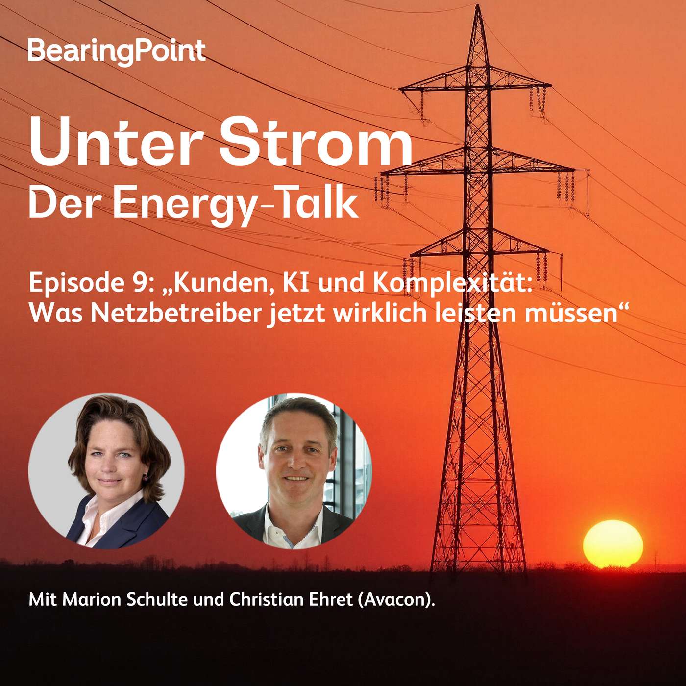 Unter Strom – der Energy-Talk – Folge 9: „Kunden, KI und Komplexität: Was Netzbetreiber jetzt wirklich leisten müssen“ episode artwork