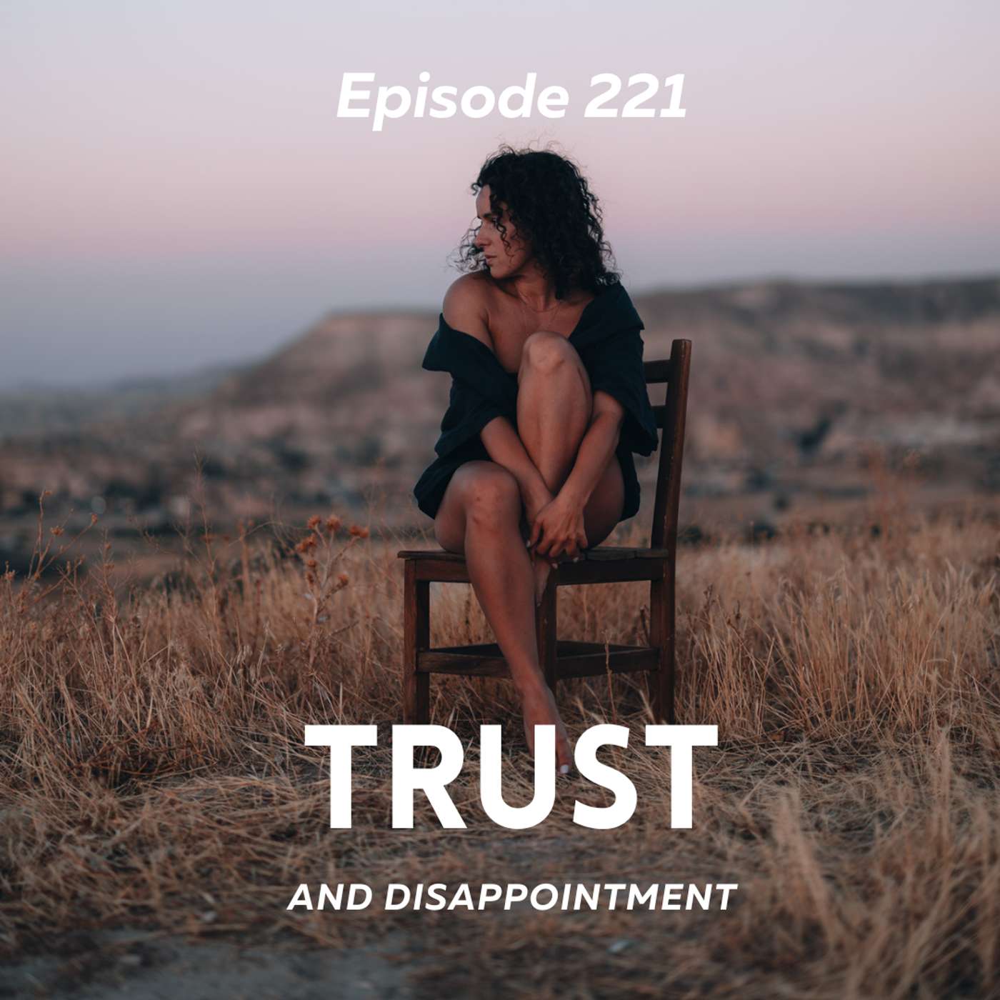 Trust and Disappointment