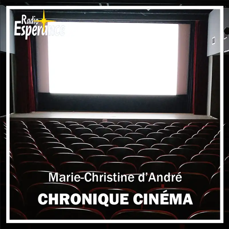 Chronique Cinéma 