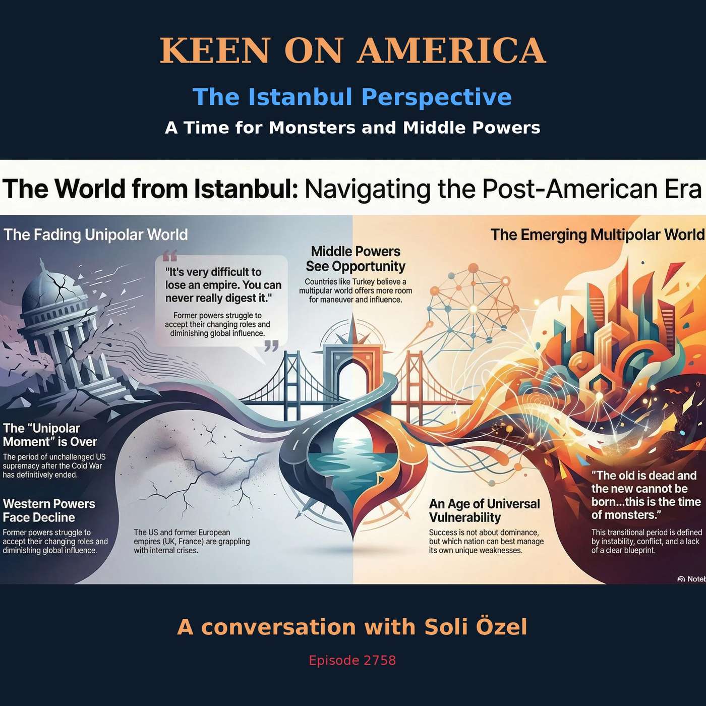 The Istanbul Perspective: A Time for Monsters and Middle Powers