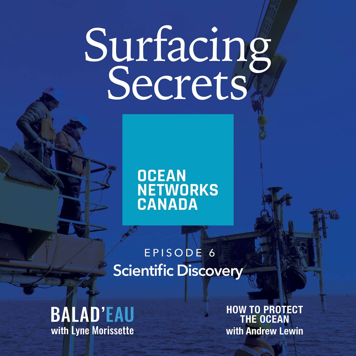 Surfacing Secrets - Episode 6 - Scientific Discovery episode artwork