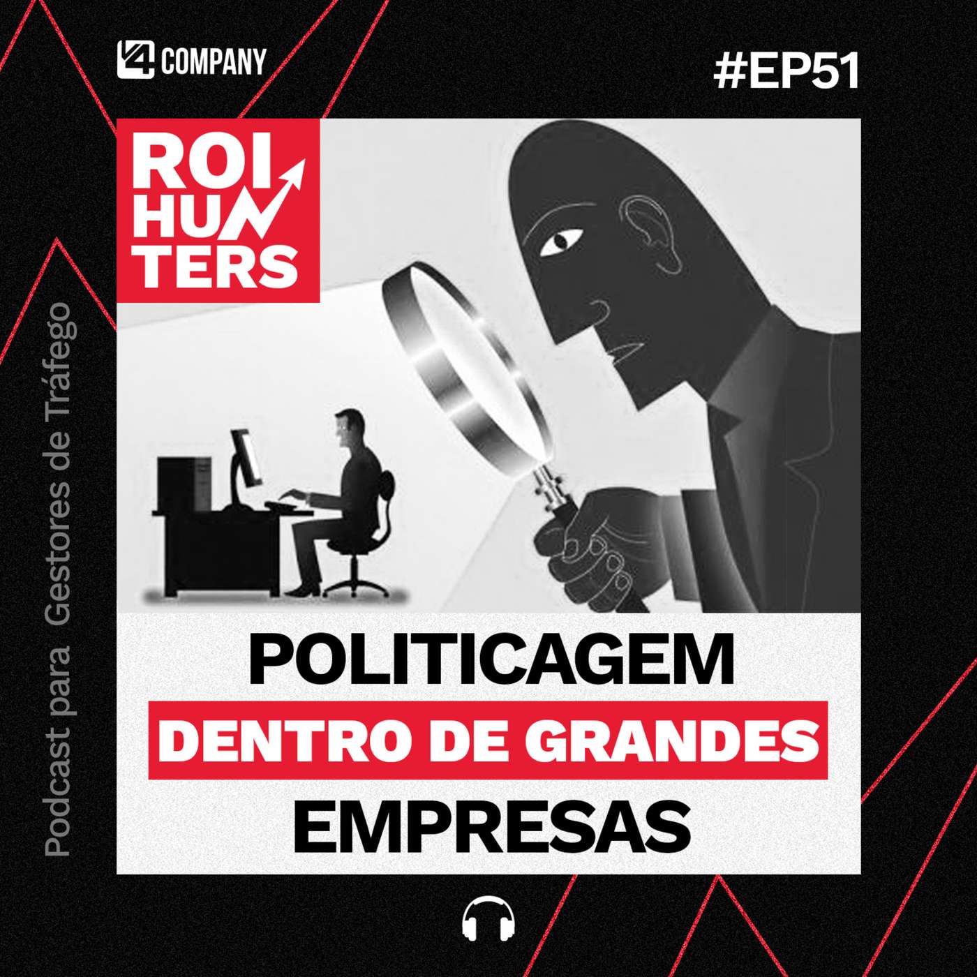 Politicagem Dentro de Grandes Empresas | ROI Hunters #51 episode artwork