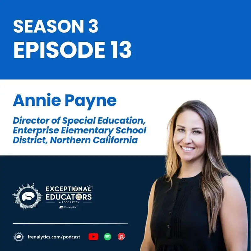 Beyond the Mandate: Annie Payne on Building a Culture of Care in Special Ed