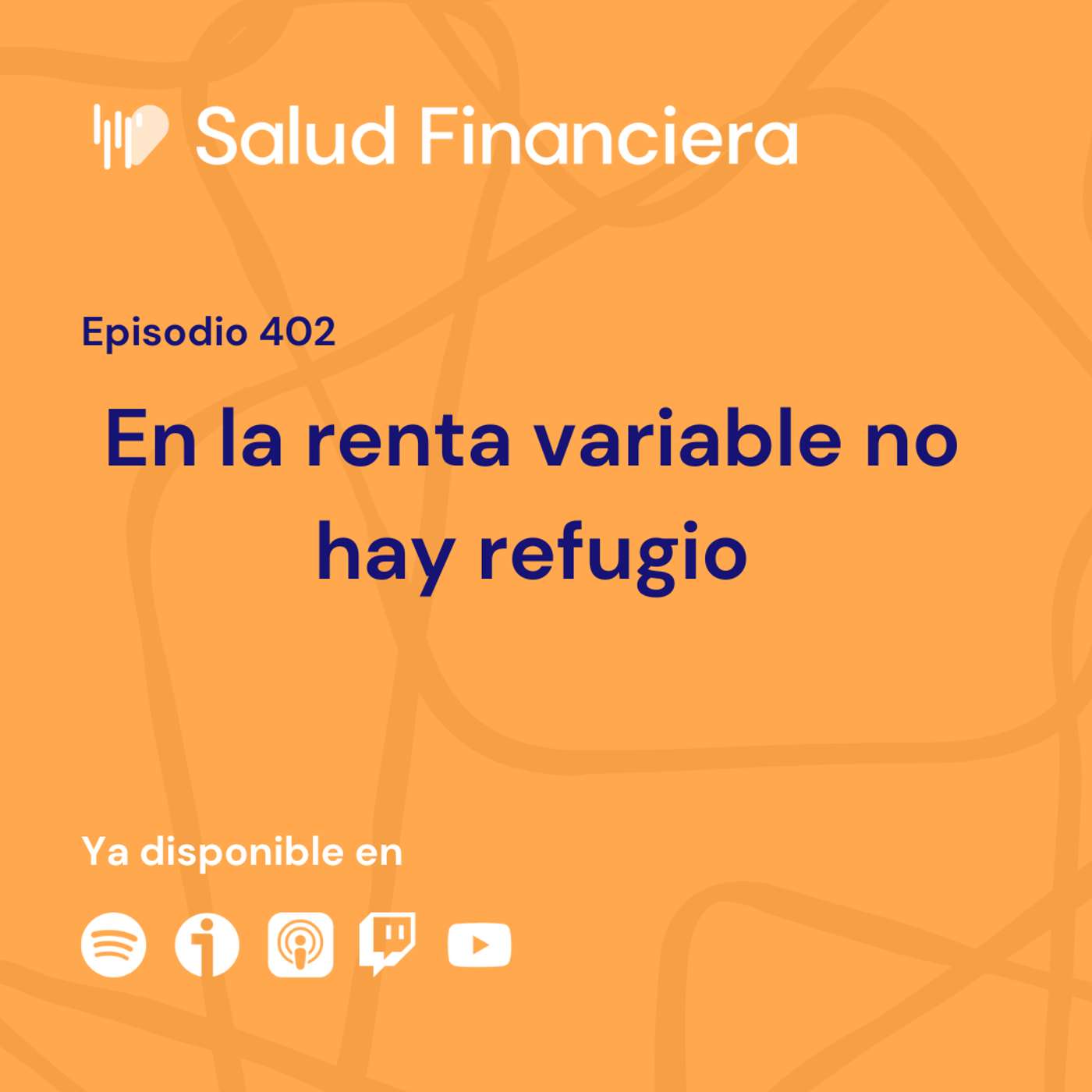 #402- En renta variable no hay refugio