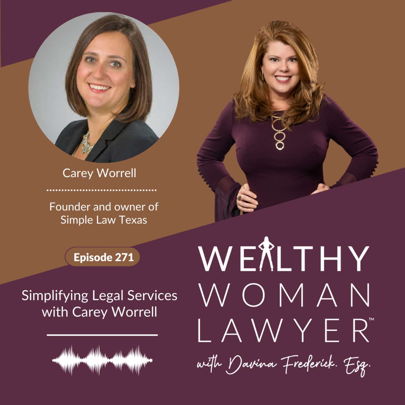 Episode 271 Simplifying Legal Services with Carey Worrell episode artwork