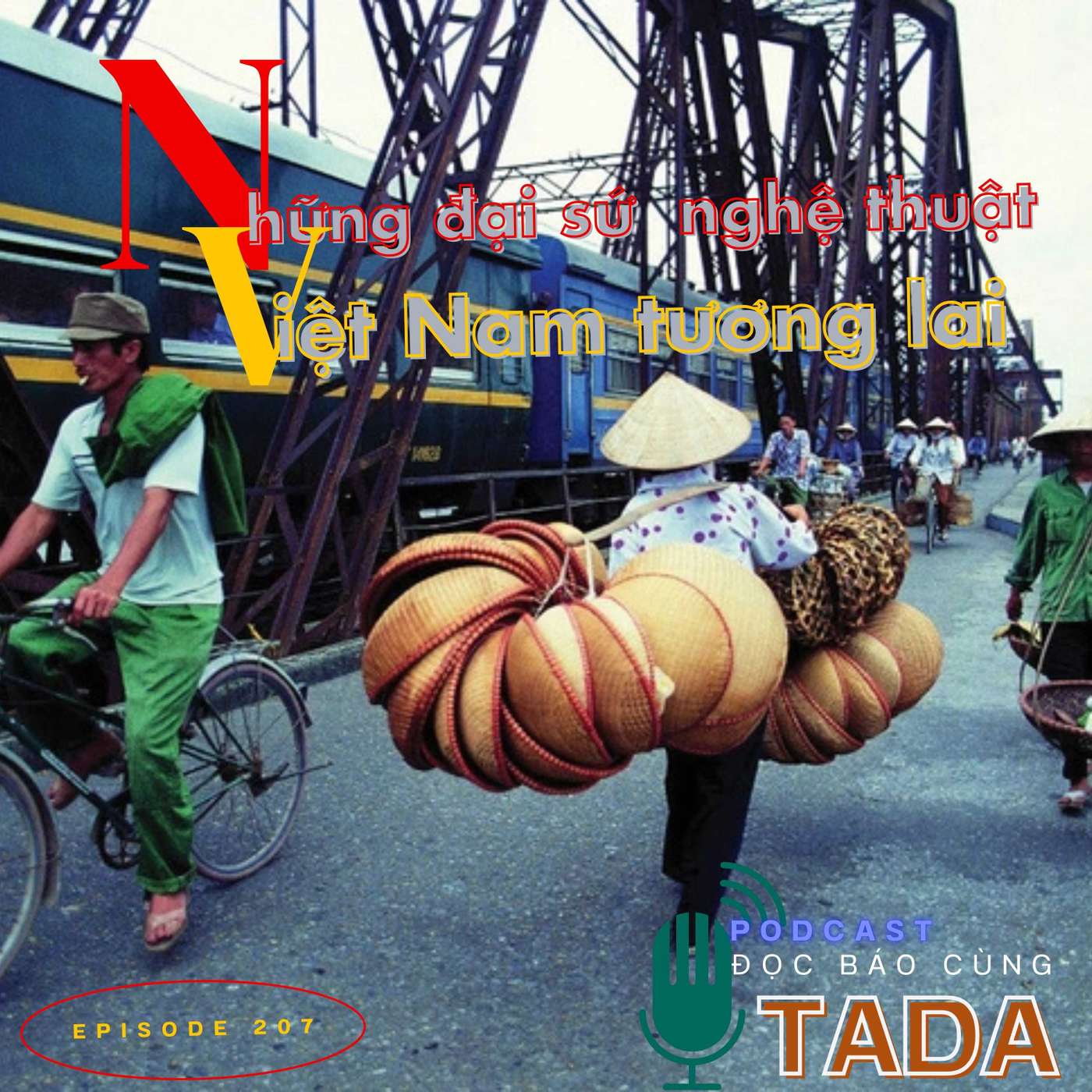 A80 | Những đại sứ nghệ thuật & Việt nam tương lai.