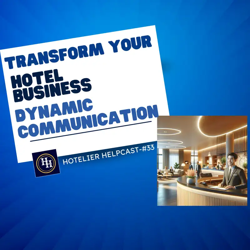 Transform Your Hotel Business Dynamic Communication-033
