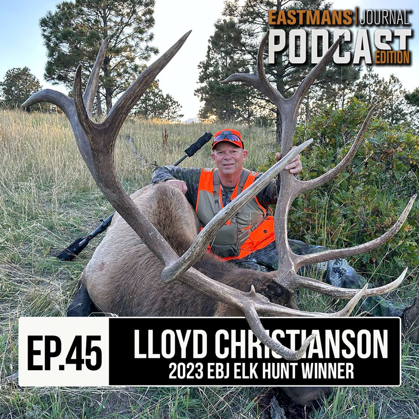 Elk Hunt Of A Lifetime with Lloyd Christianson episode artwork