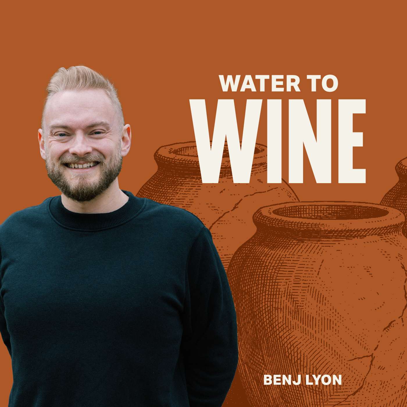 Water to Wine (Benj Lyon)