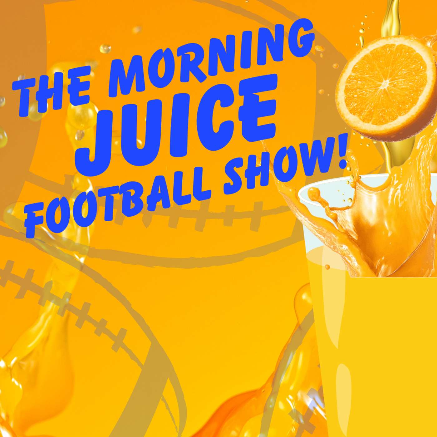 The Morning Juice - Football Show - DEBUT EPISODE! episode artwork