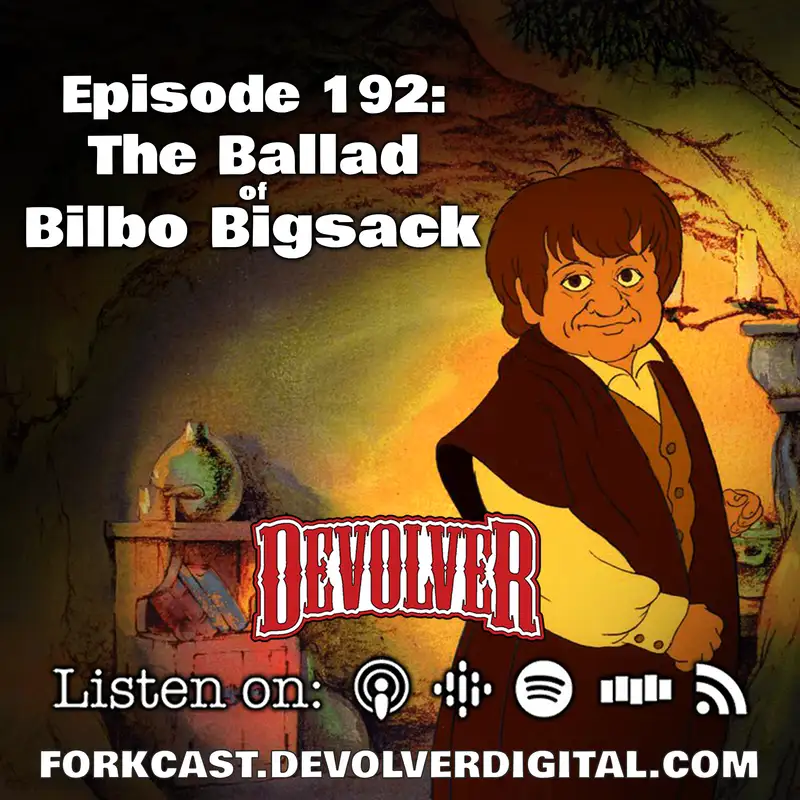 Episode 192: The Ballad of Bilbo Bigsack