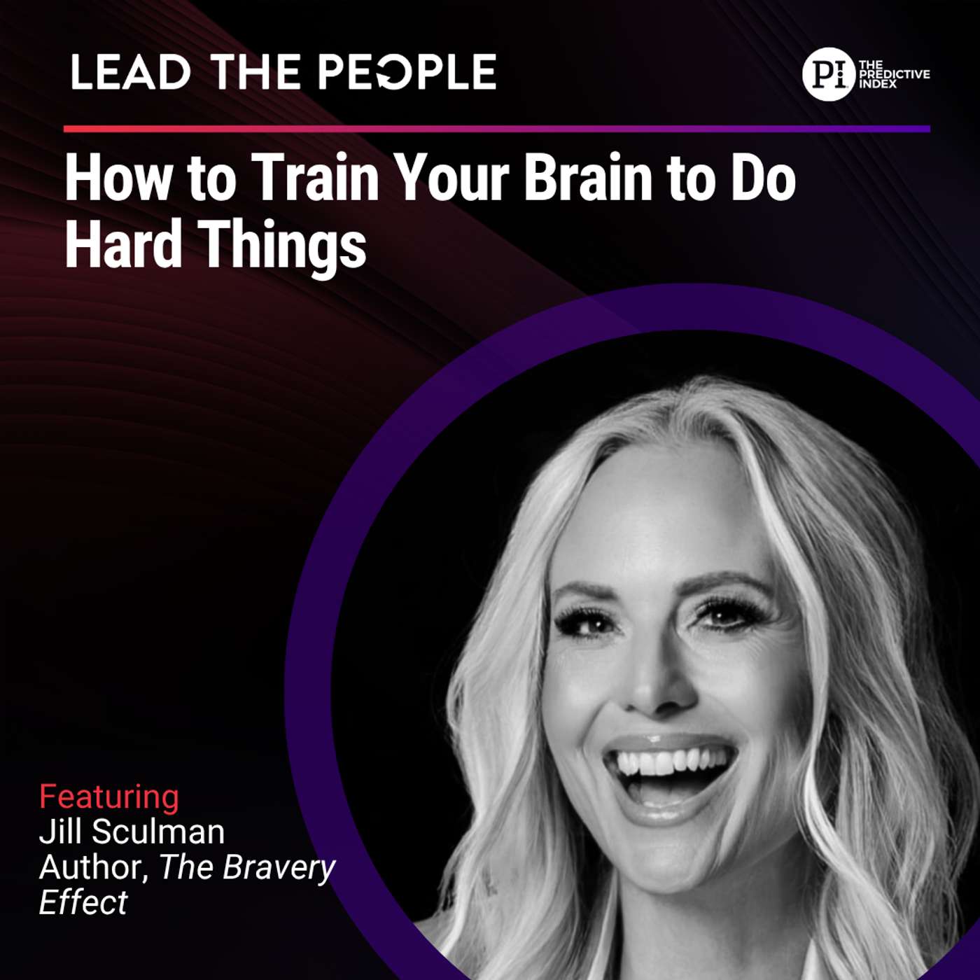 #167 How To Train Your Brain To Do Hard Things (feat. Jill Schulman) episode artwork