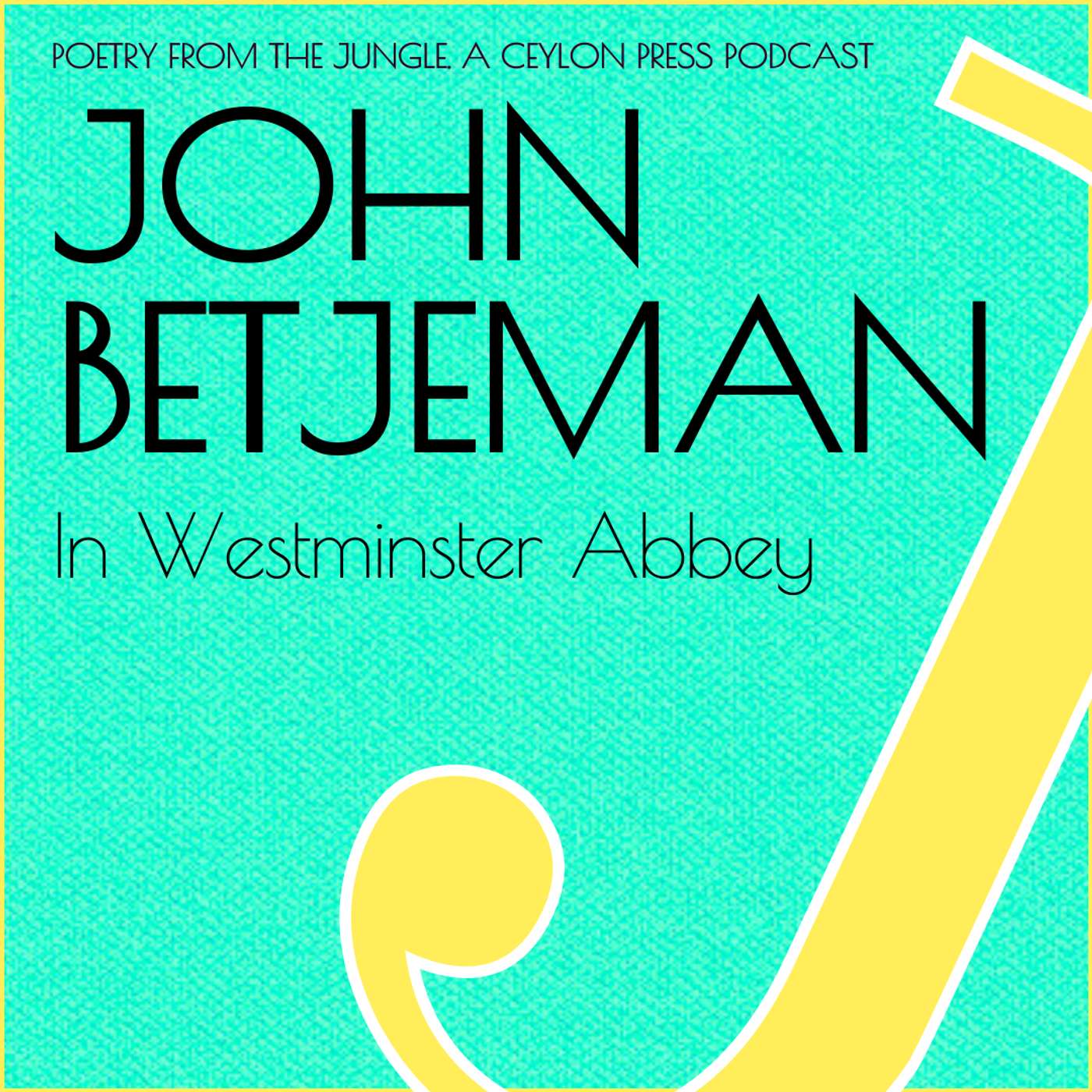 John Betjeman.  In Westminster Abbey. episode artwork