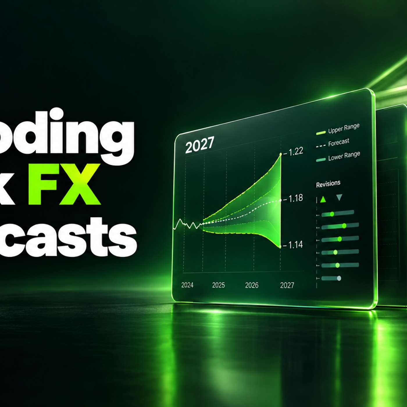 How to Read Bank FX Forecasts for 2027: Ranges and Revisions episode artwork