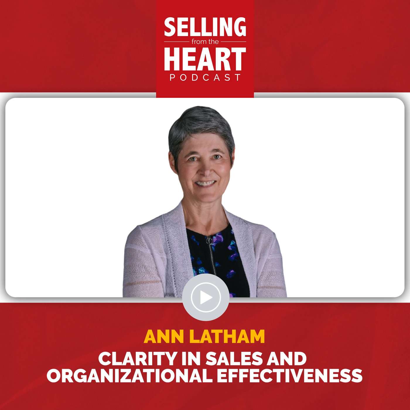 Selling From the Heart Podcast