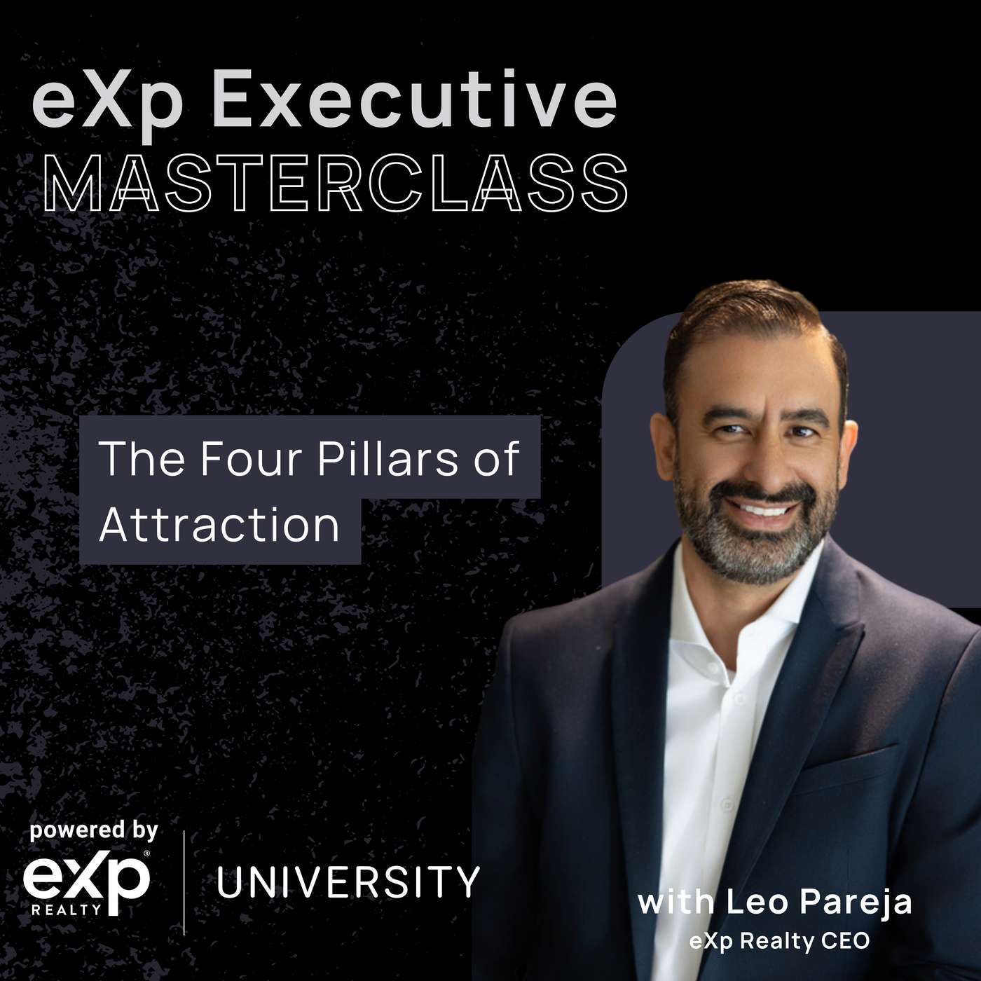 eXp Executive Masterclass:  The Four Pillars of Attraction