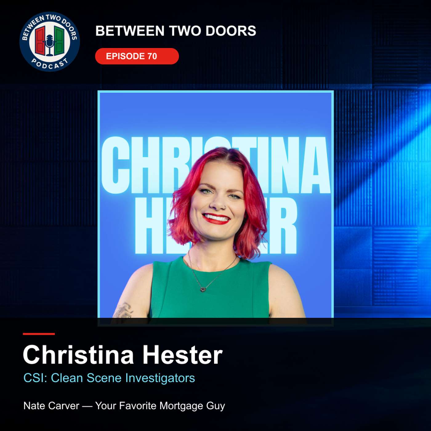 Episode 70: After First Responders Leave | Home Cleanup with CSi's Christina Hester & Zac Carver episode artwork