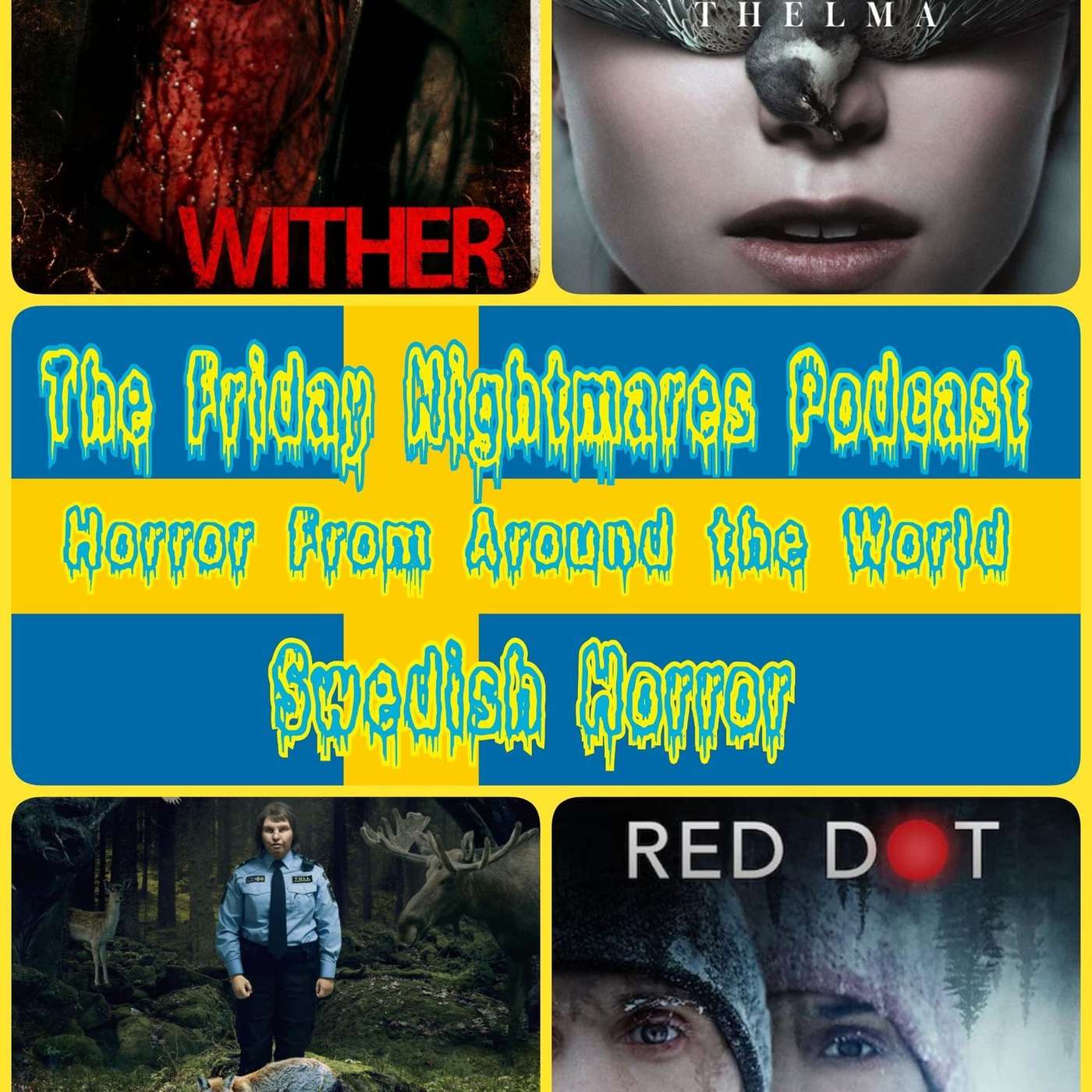 The Friday Nightmares Podcast: Swedish Horror episode artwork
