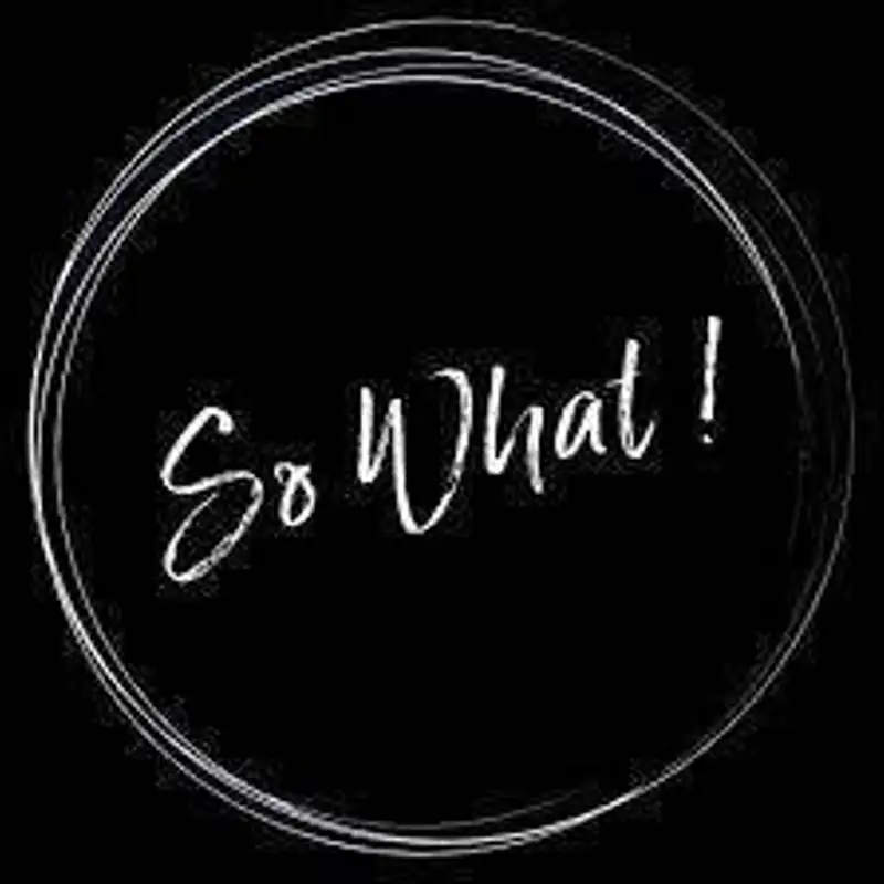 So What