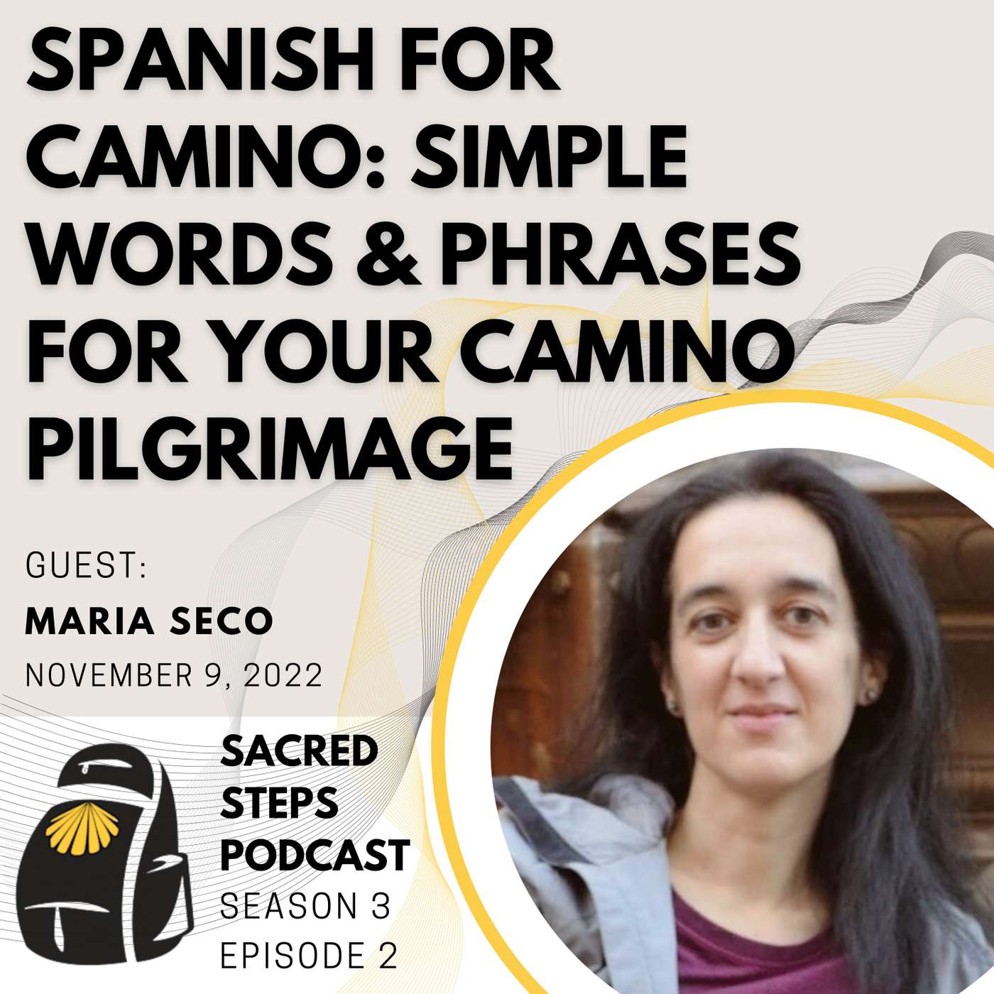 S3:E2 Spanish for Camino | Words & Phrases for your Pilgrimage episode artwork
