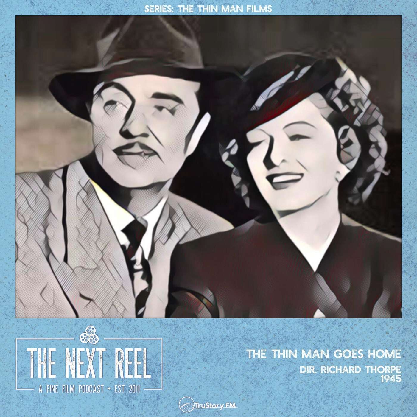 The Thin Man Goes Home • The Next Reel episode artwork
