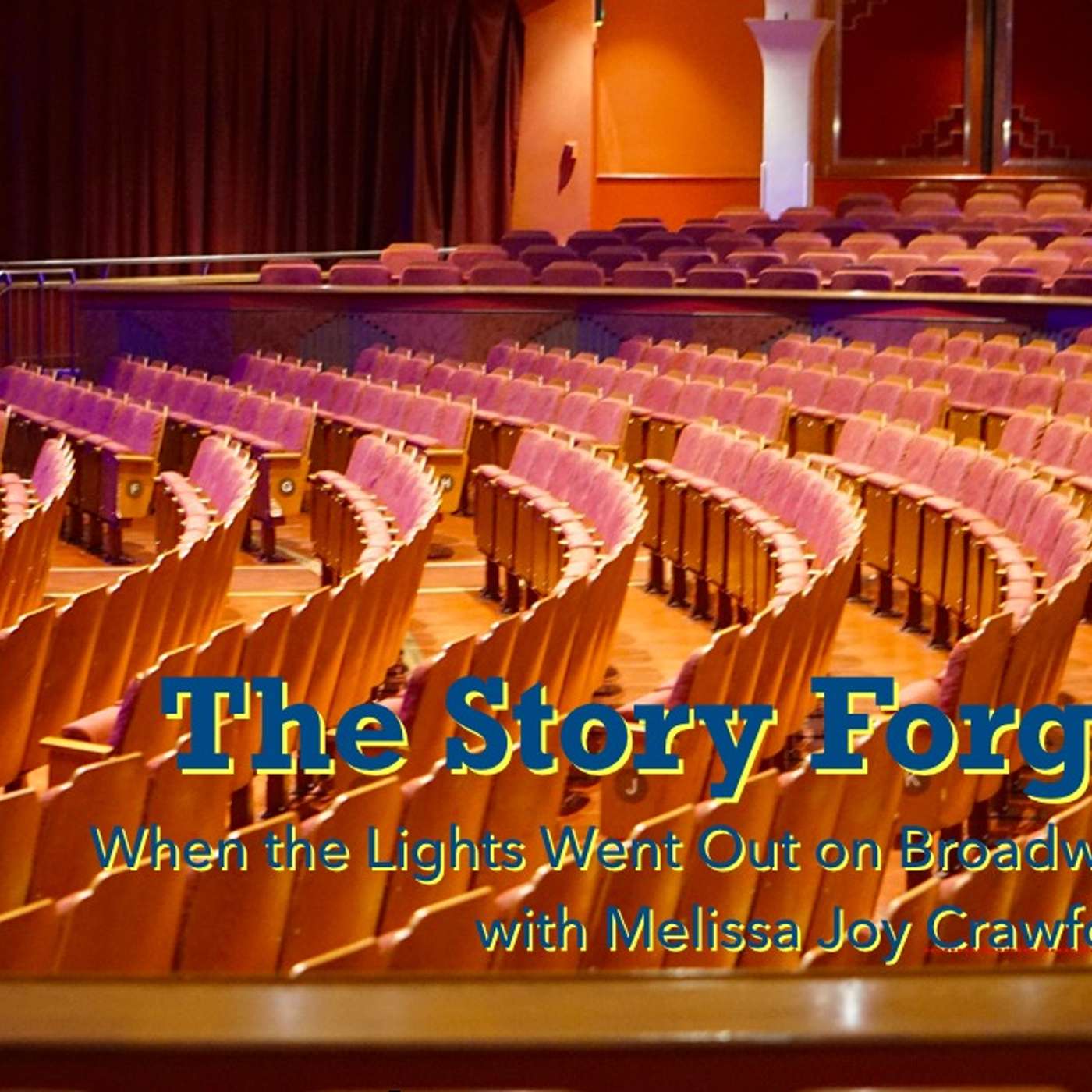 When the Lights Went Out on Broadway - Melissa Joy Crawford episode artwork