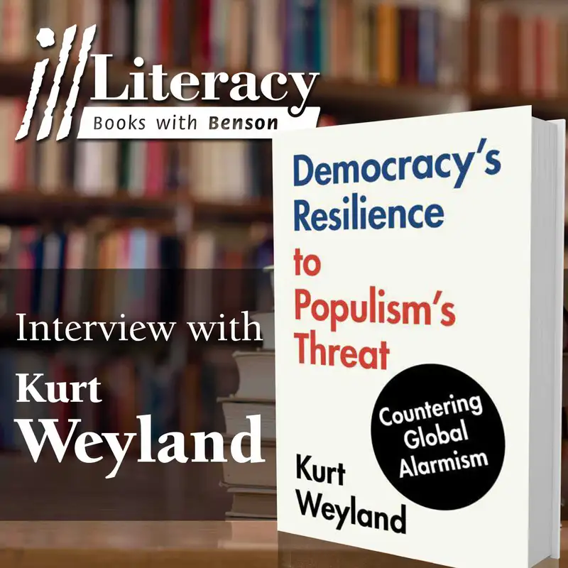 Democracy's Resilience to Populism's Threat (Guest: Kurt Weyland)