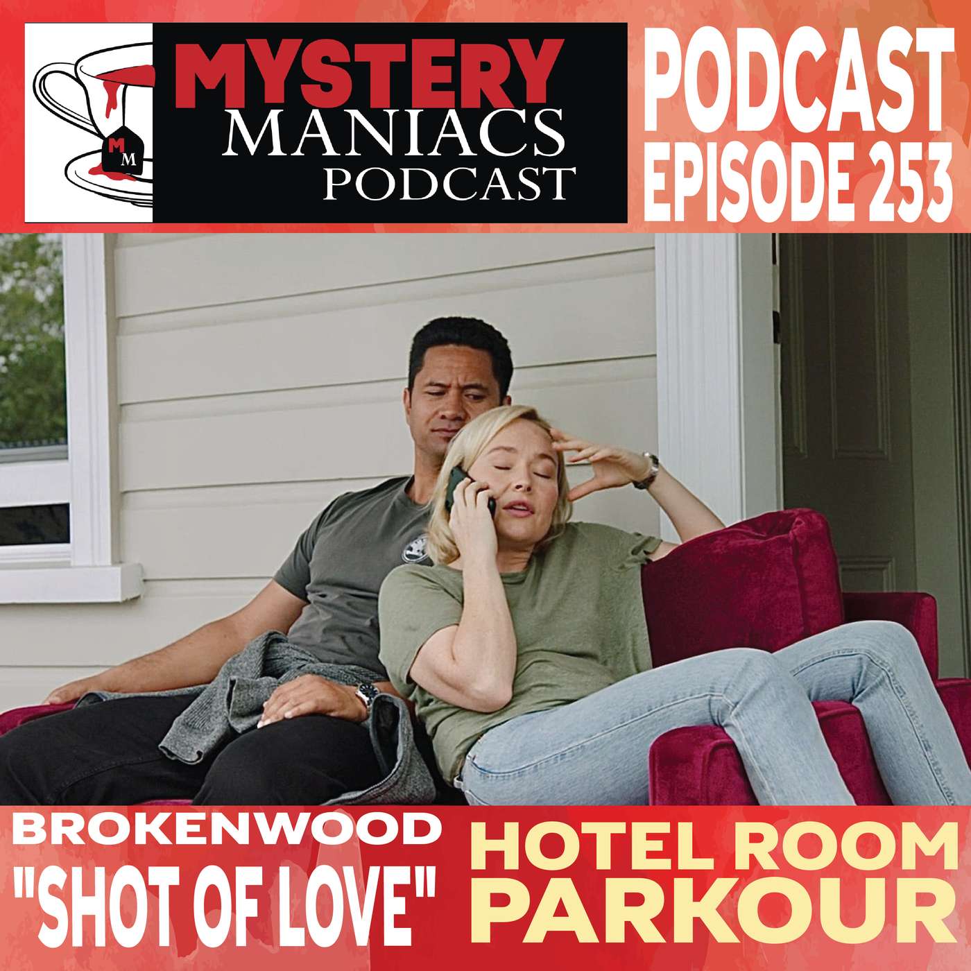 Hotel Room Parkour | Brokenwood | Shot of Love |  Mystery Maniacs Podcast EP253