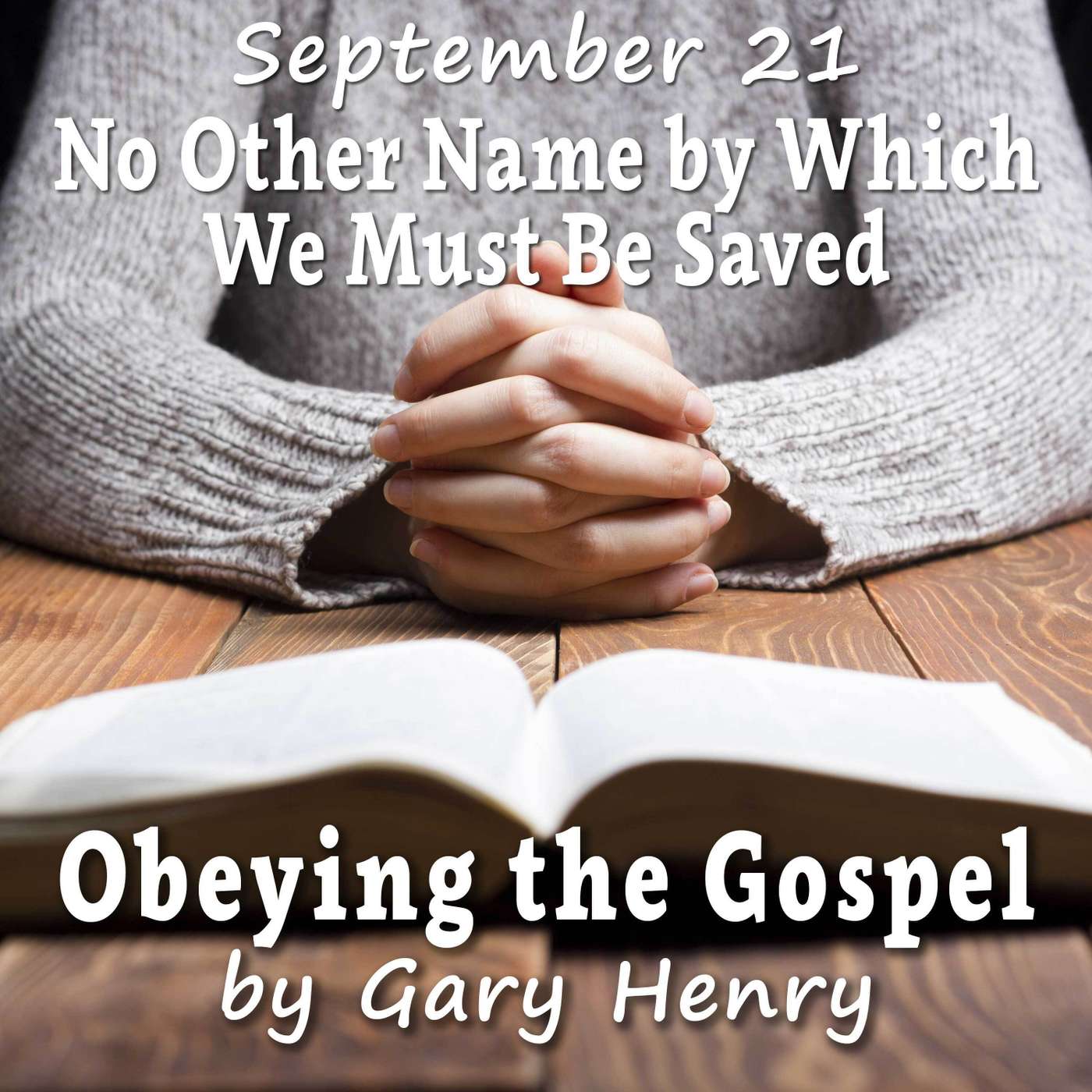 No Other Name by Which We Must Be Saved (September 21) episode artwork