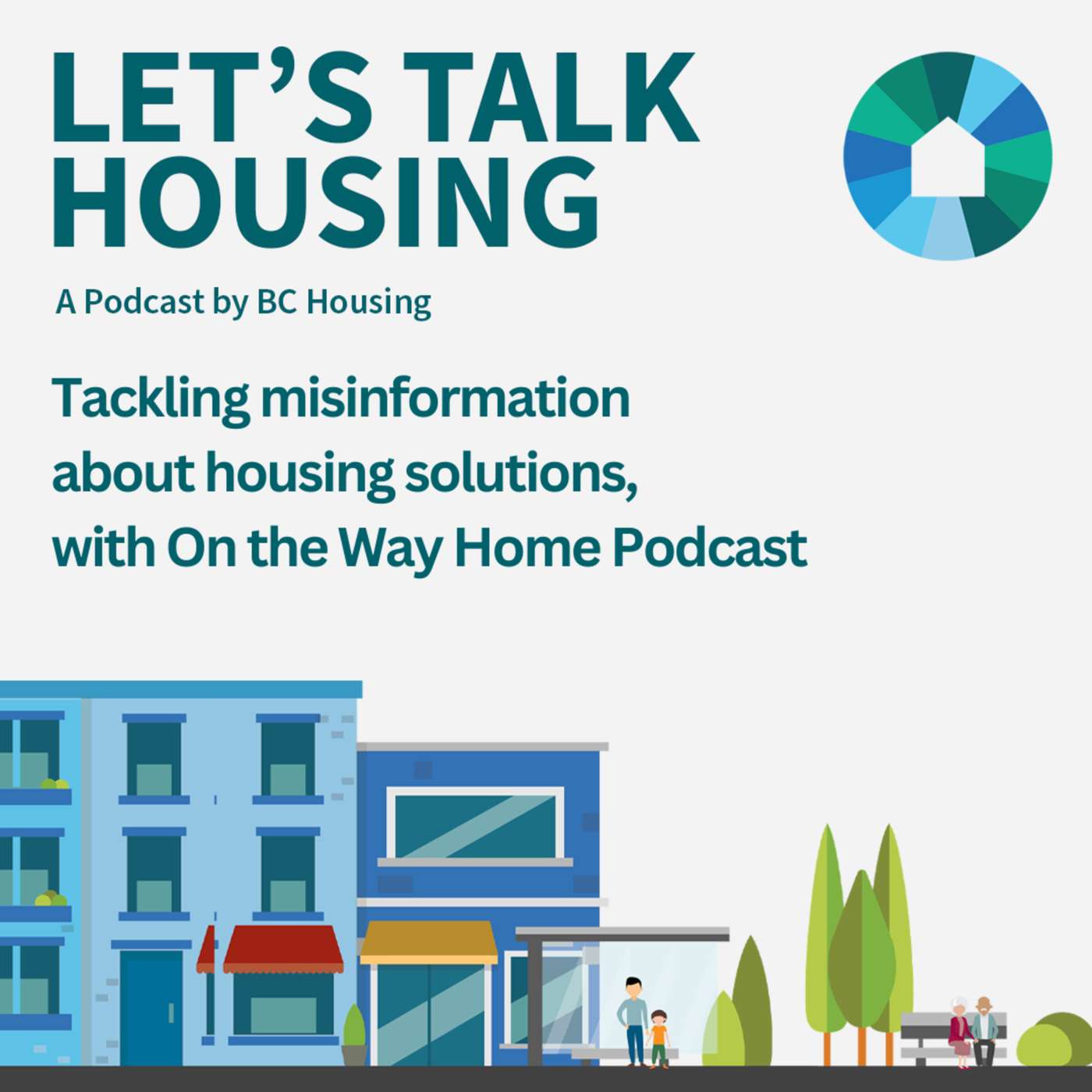 Let\'s Talk Housing: A Podcast by BC Housing