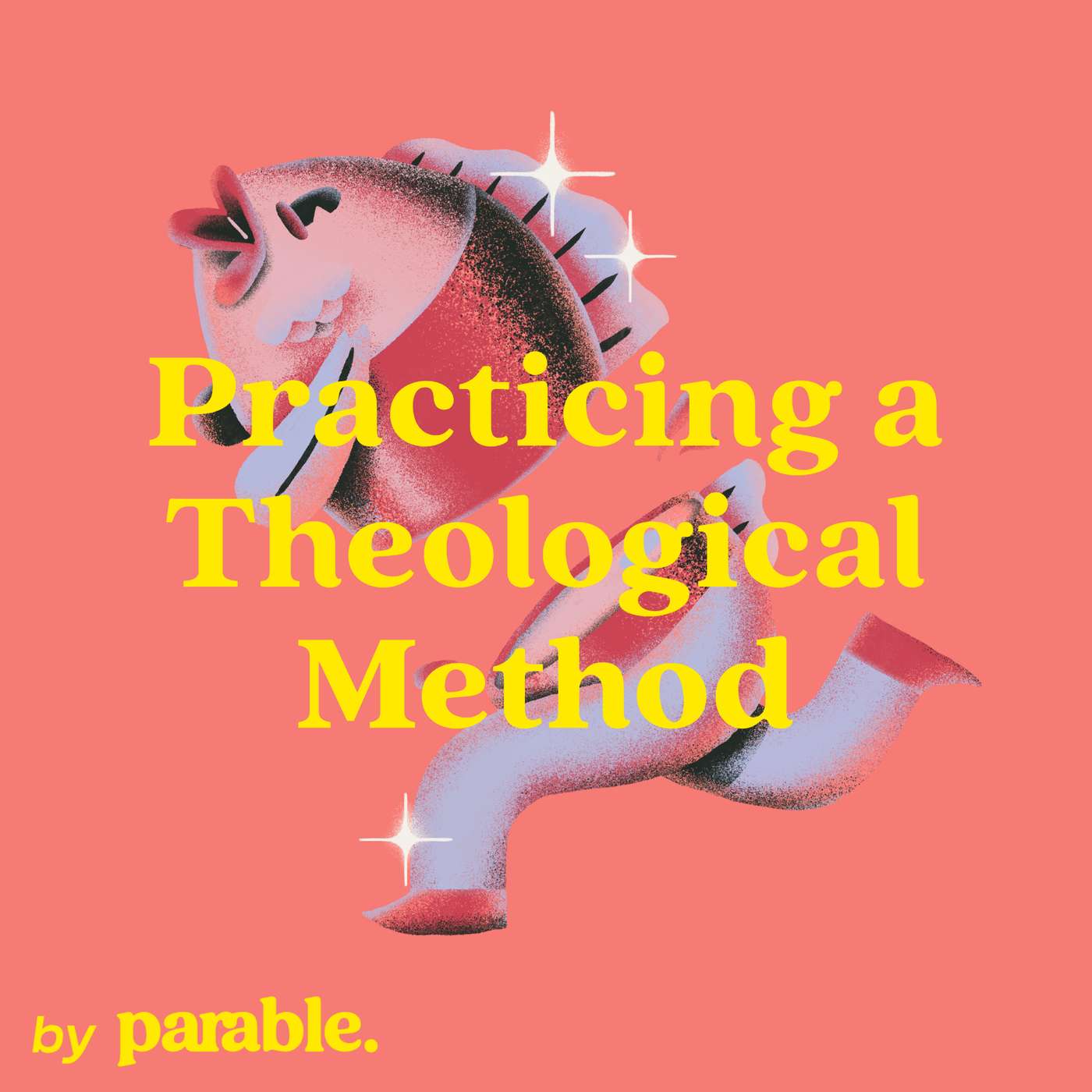 Practicing a Theological Method | Hunter Witcraft