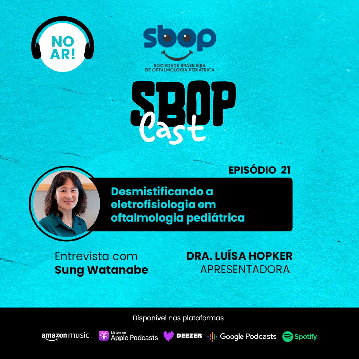 21. Desmistificando a eletrofisiologia em oftalmologia pediátrica episode artwork