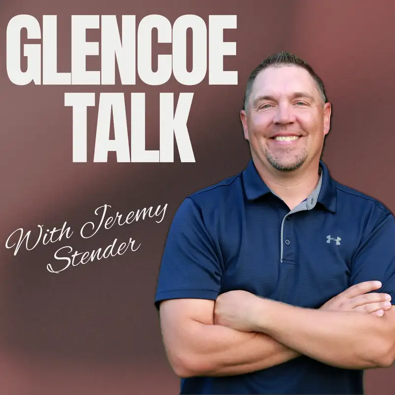 🎙 GLENCOE TALK Ep #855