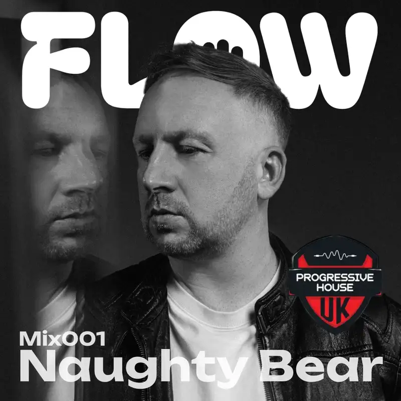Flow NCL - With Naughty Bear May