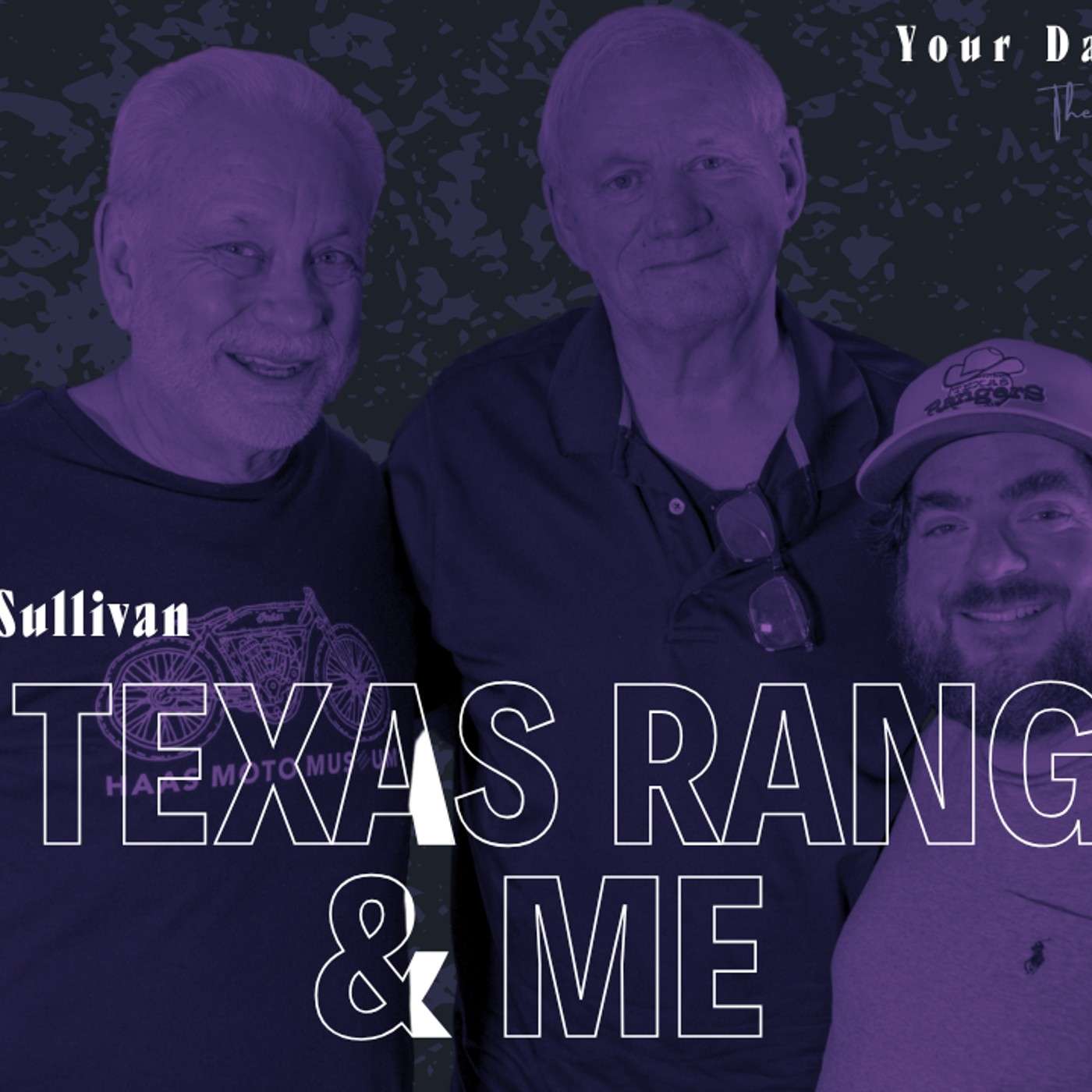 The Texas Rangers & Me | T.R. Sullivan | YDC Ep 240 episode artwork
