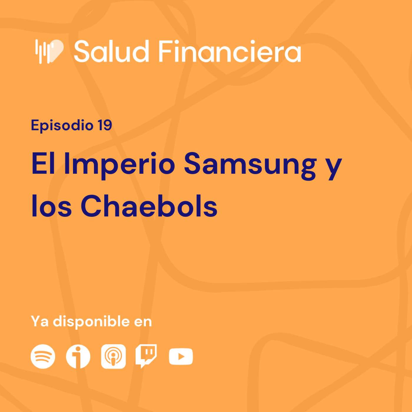 Salud Financiera #19: El Imperio Samsung y los Chaebols