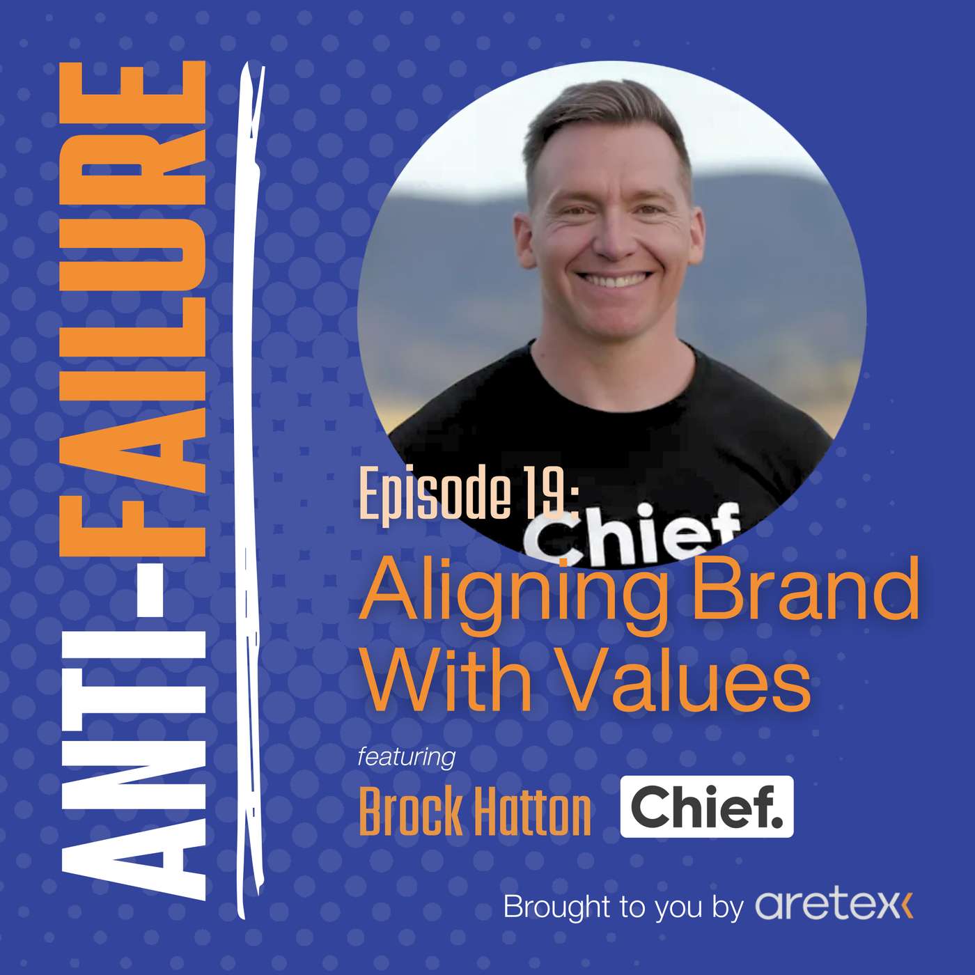 Aligning Brand With Values - Brock Hatton, Chief Nutrition episode artwork