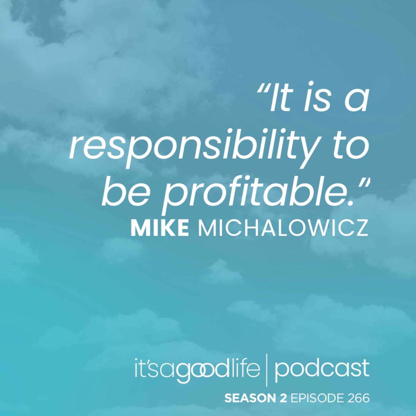 S2E266 How to Always Turn a Profit with Mike Michalowicz