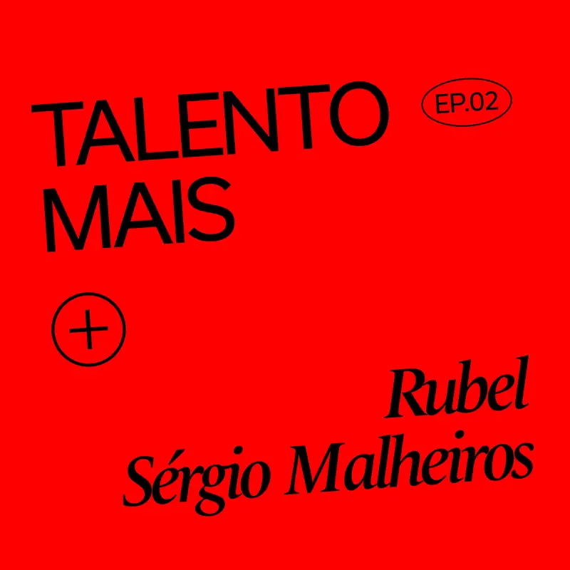 Rubel + Sérgio Malheiros - Talento Sem Estrutura Desaba