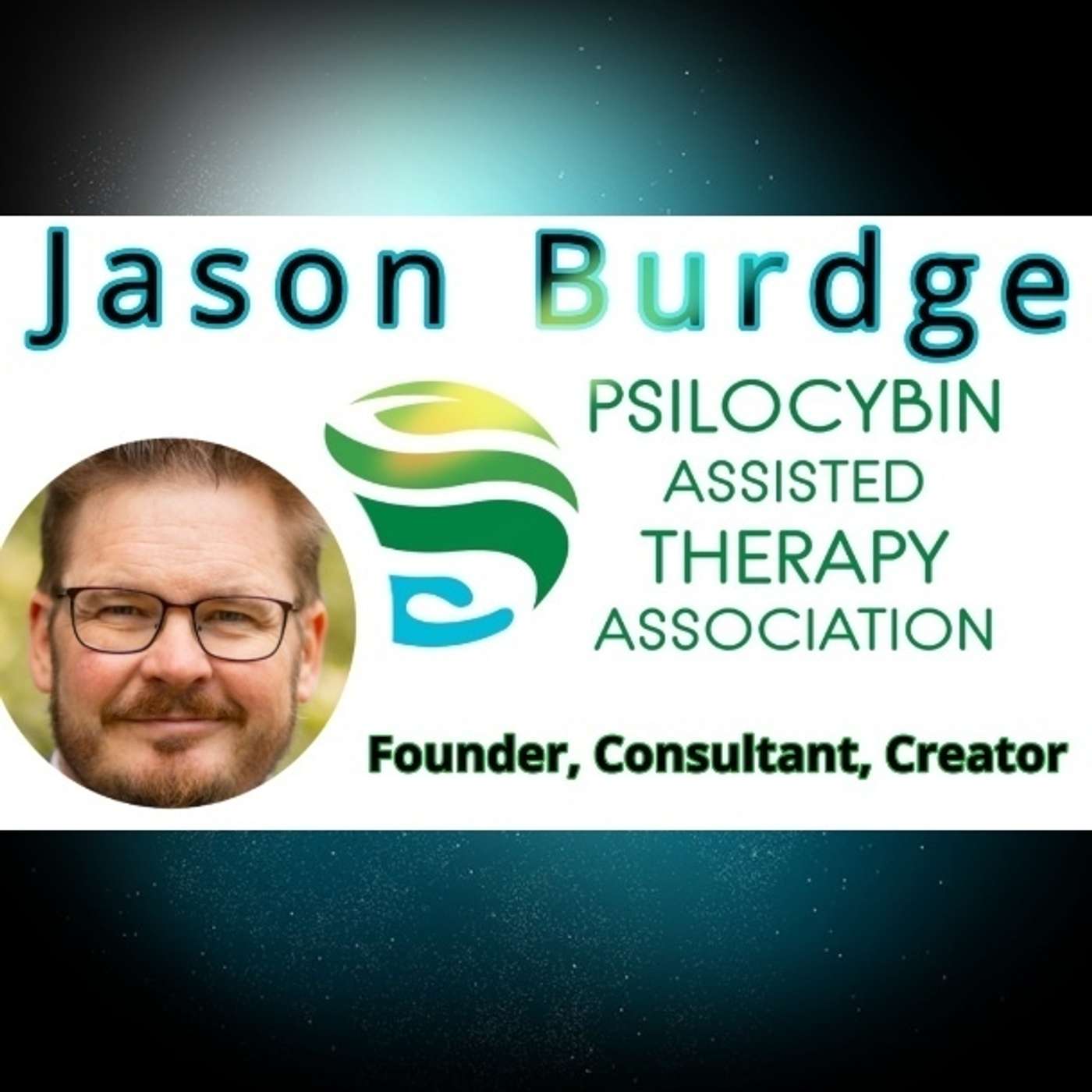 Jason Burdge - Psilocybin Assisted Therapy