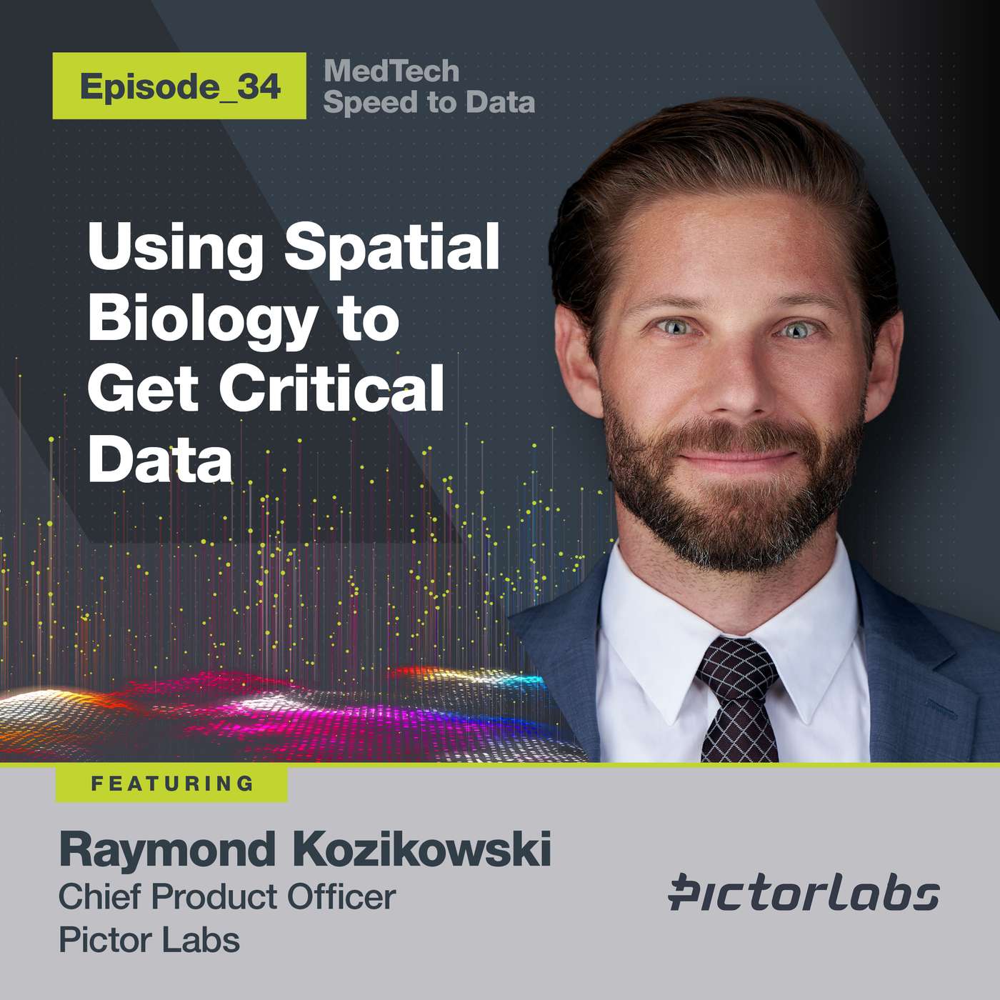 Using Spatial Biology to Get Critical Data : 34