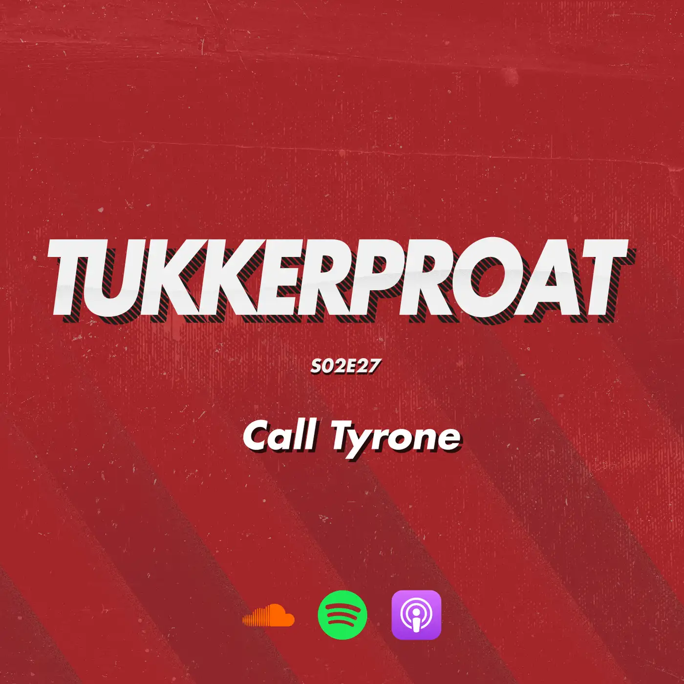 S02E27: Call Tyrone