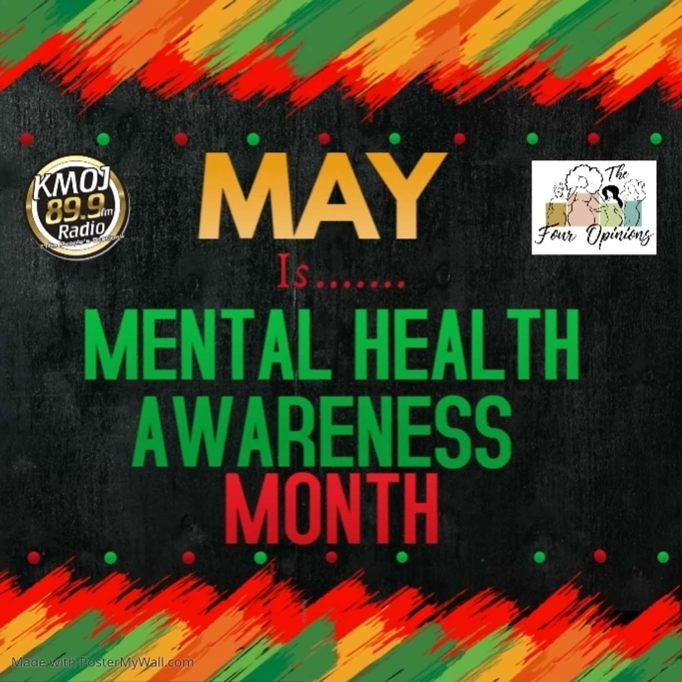 05/27/2023- 4 Opinions final week of May- Closing of Mental Health Awareness Month