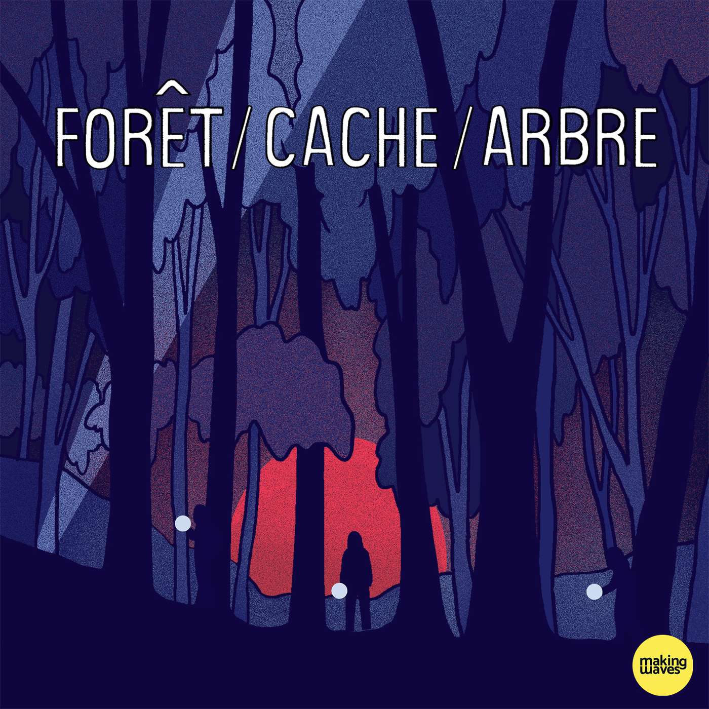 Logo of the podcast FORÊT/CACHE/ARBRE Podcast FORÊT/CACHE/ARBRE