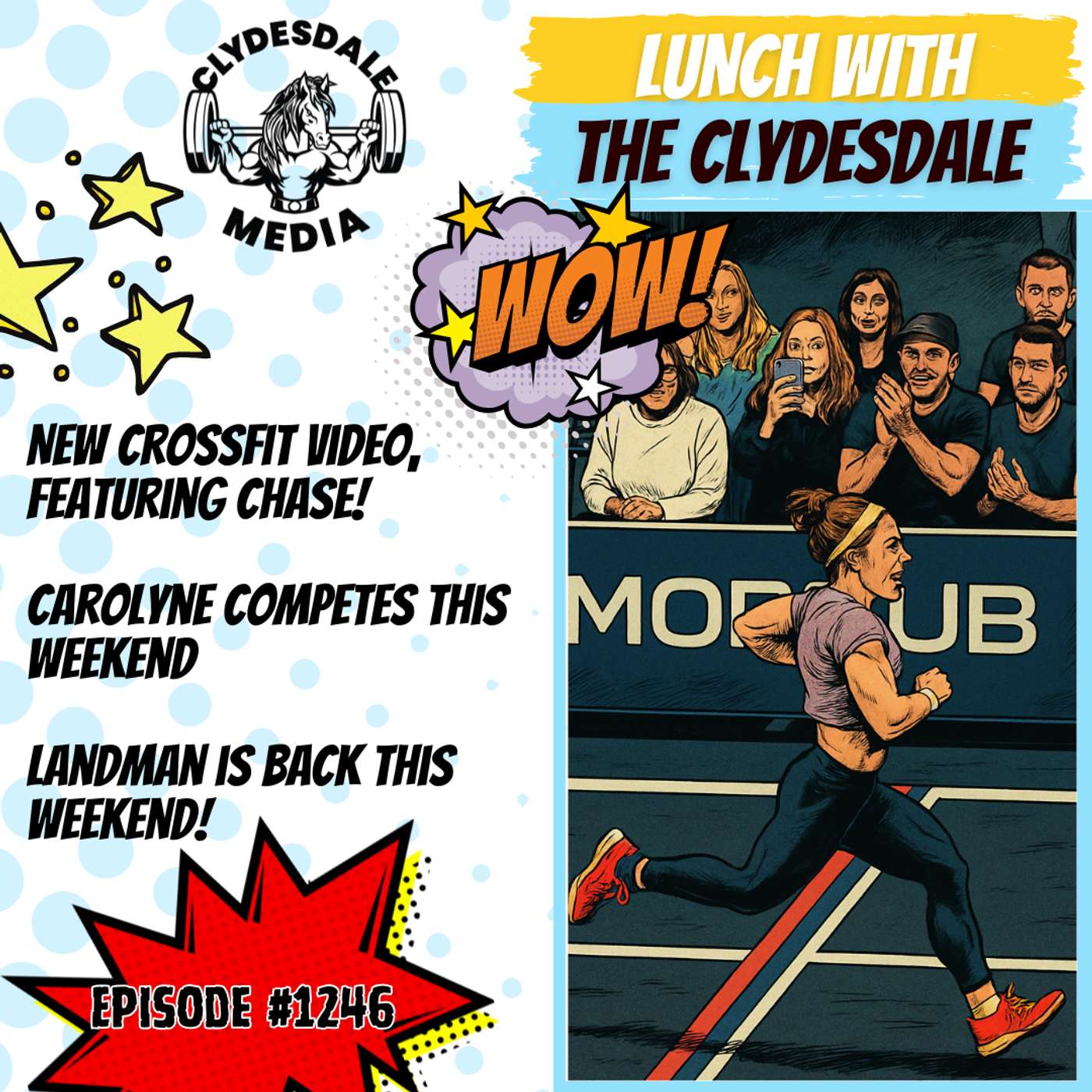 Lunch with the Clydesdale - Let's Crush the Weekend! episode artwork