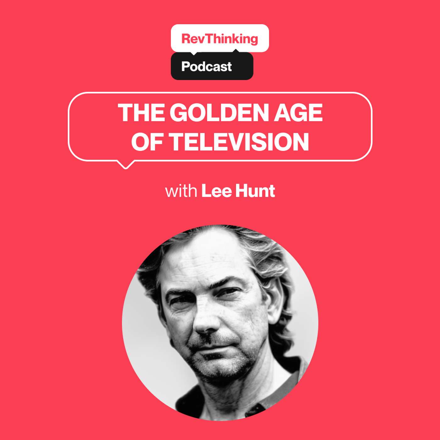 The Golden Age of Television with Lee Hunt