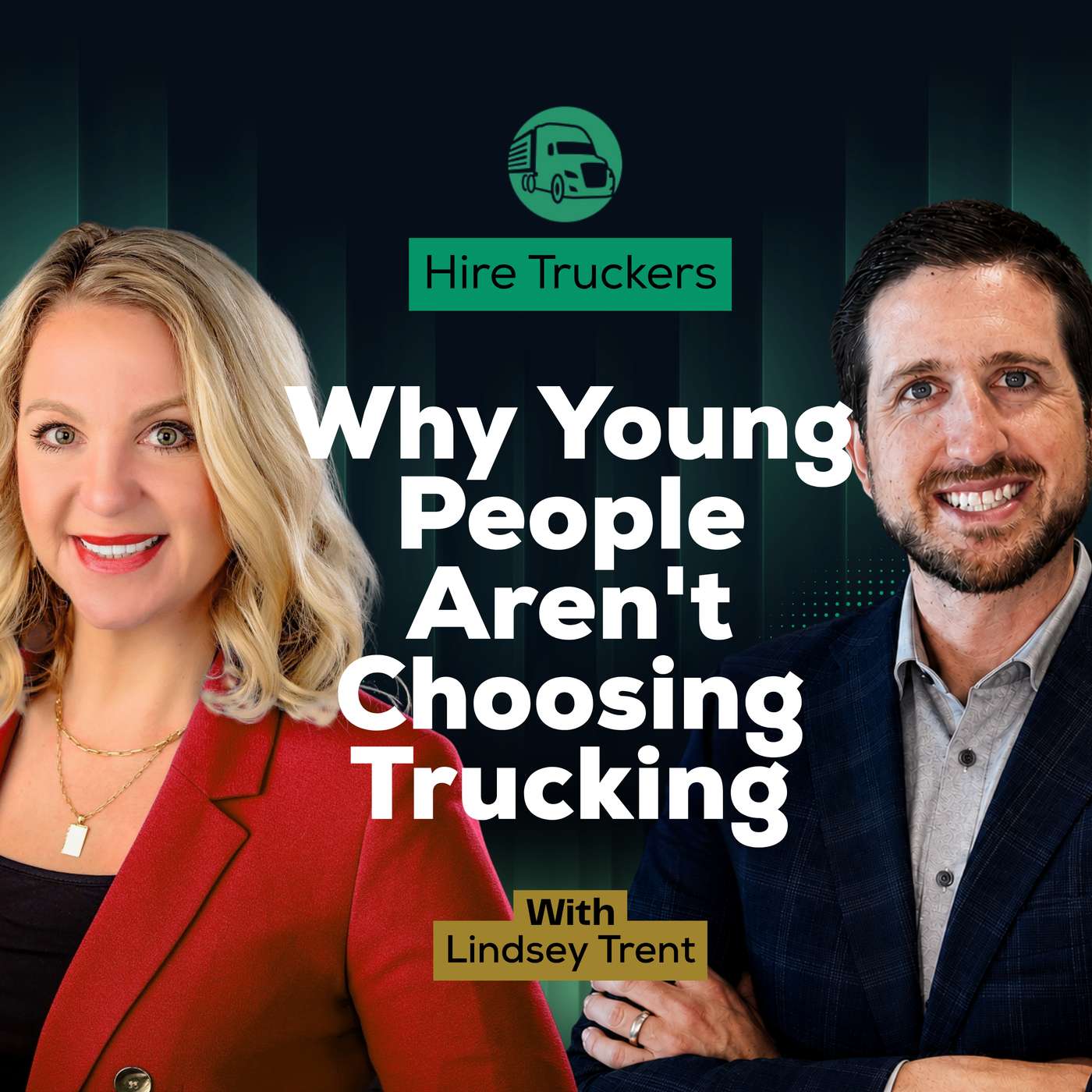 How the Trucking Industry Can Win the Next Generation episode artwork