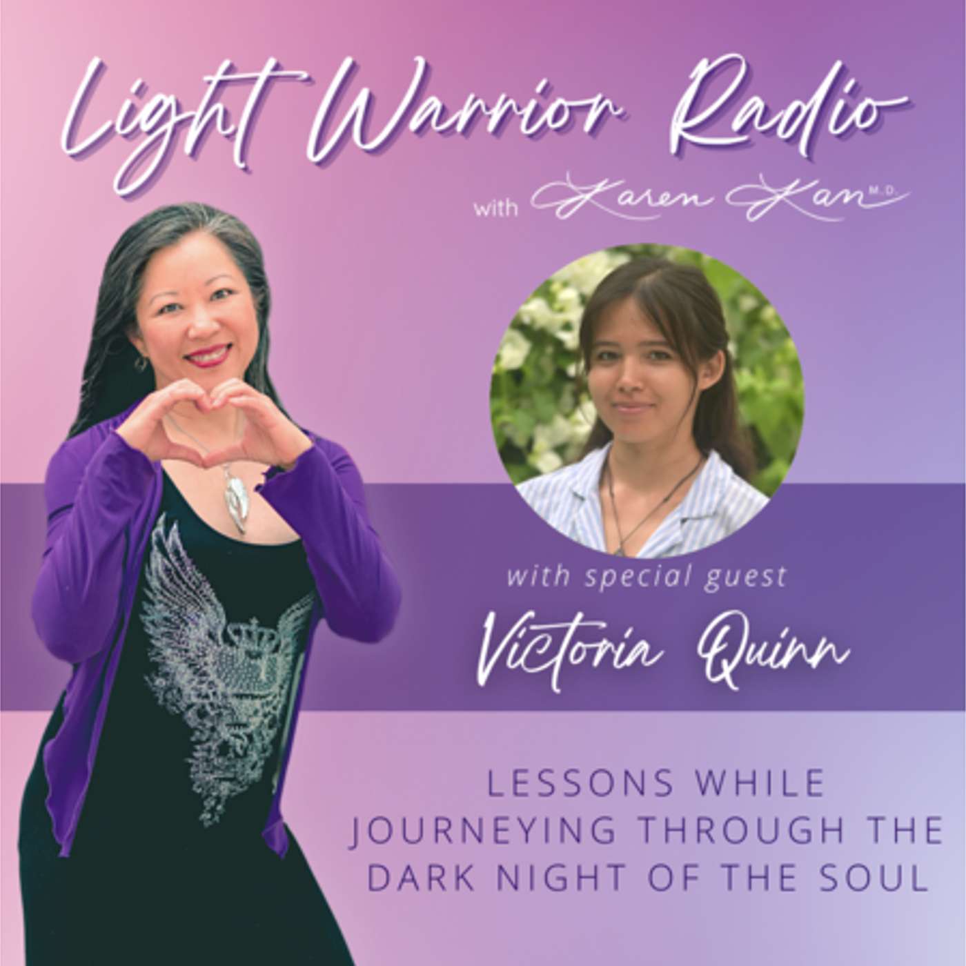Lessons while Journeying through the Dark Night of the Soul with Victoria Quinn episode artwork