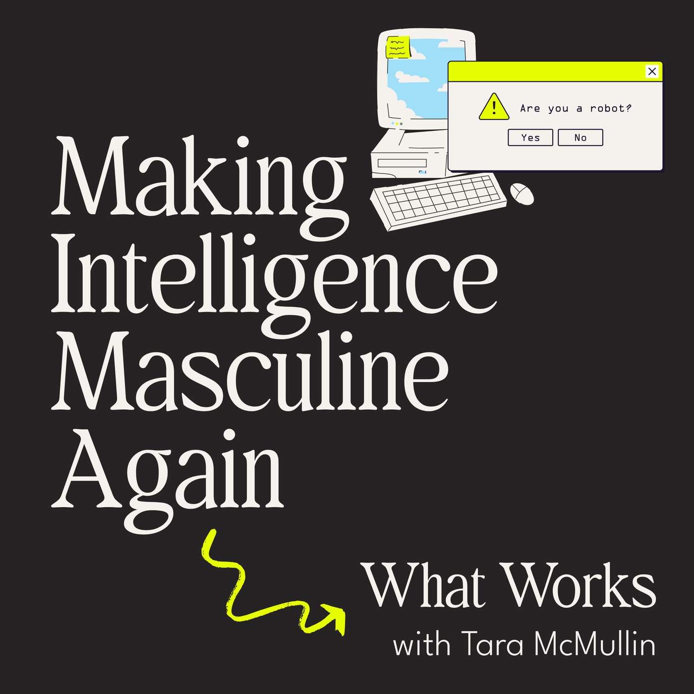 Making Intelligence Masculine Again